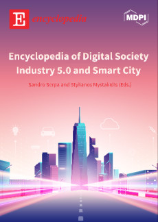 Encyclopedia of Digital Society, Industry 5.0 and Smart City